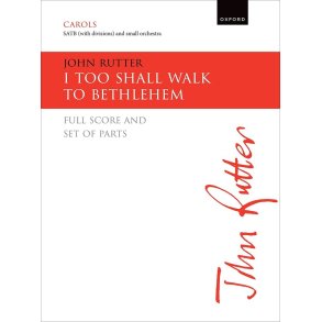 I too shall walk to Bethlehem : Full score and set of parts