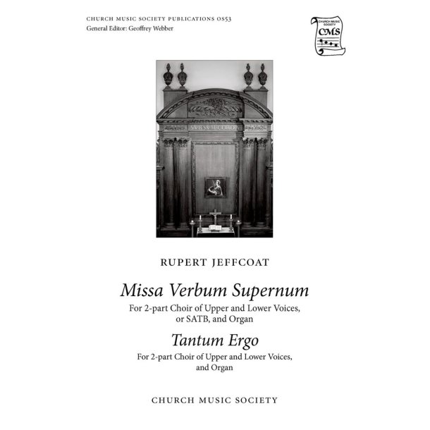 Missa Verbum Supernum and Tantum Ergo