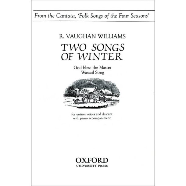Two songs of winter : from 'Folk songs of the Four Seasons'