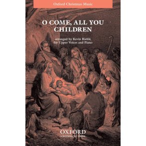 O come, all you children