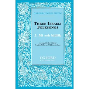 Mi zeh hidlik No. 2 of Three Israeli Folksongs : Paperback