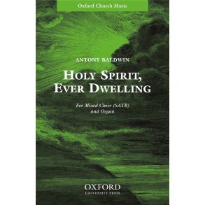 Holy Spirit, ever dwelling