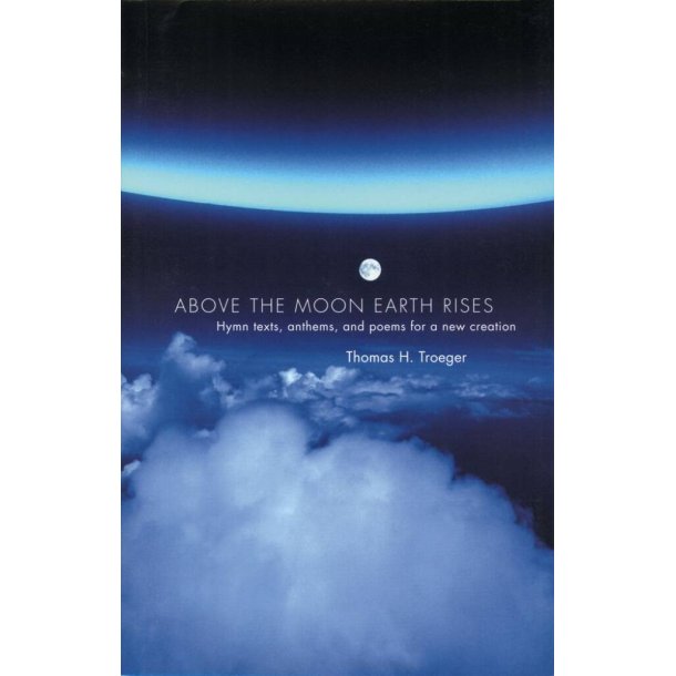 Above the Moon Earth Rises