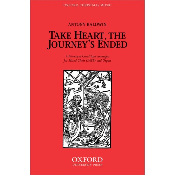 Take heart, the journey's ended : Paperback