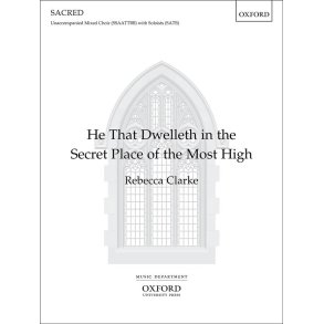 He That Dwelleth in the Secret Place of the Most : (Paperback)
