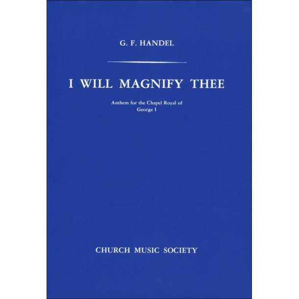 I will magnify Thee