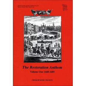 The Restoration Anthem Volume 1 1660-1689