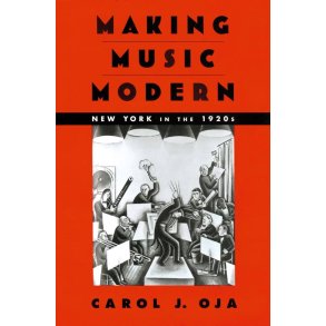Making Music Modern New York In The 1920S