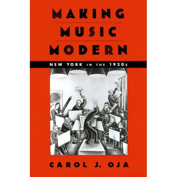 Making Music Modern New York In The 1920S