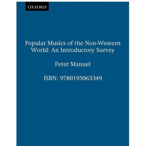Popular Musics of the Non-Western World : An Introductory Survey