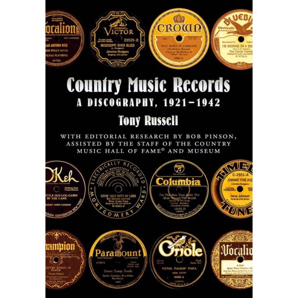 Country Music Records A Discography, 1921-1942