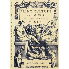 Print Culture & Music In 16Th-Century Venice