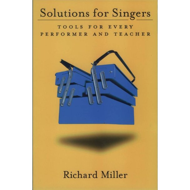 Solutions for Singers : Tools for Every Performer and Teacher