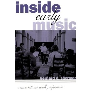 Inside Early Music Conversations With Performers
