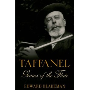 Taffanel: Genius of the Flute