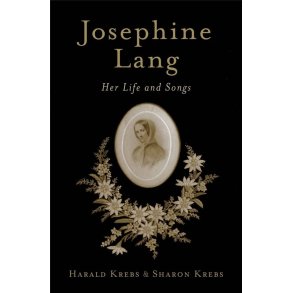 Josephine Lang Her Life and Songs