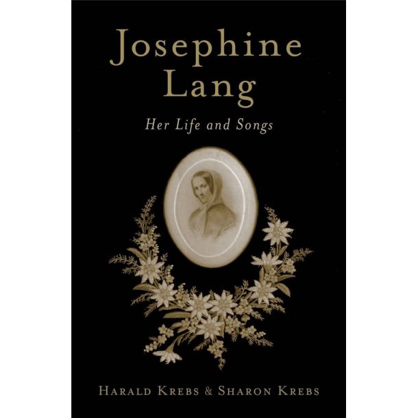 Josephine Lang Her Life and Songs