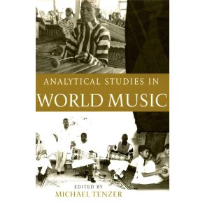 Analytical Studies in World Music : Analytical Studies in World Music