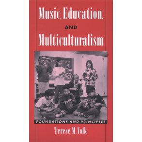 Music, Education, and Multiculturalism : Foundations and Principles