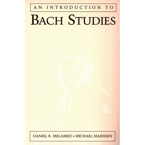 An Introduction to Bach Studies