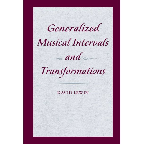 Generalized Musical Intervals and Transformations