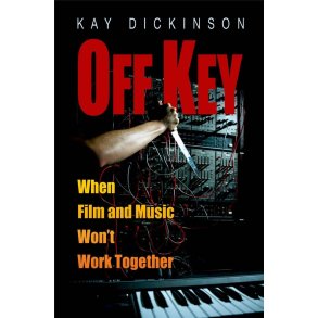Off Key When Film and Music Won't Work Together