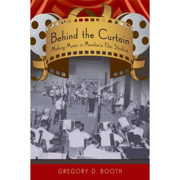 Behind the Curtain : Making Music in Mumbai's Film Studios
