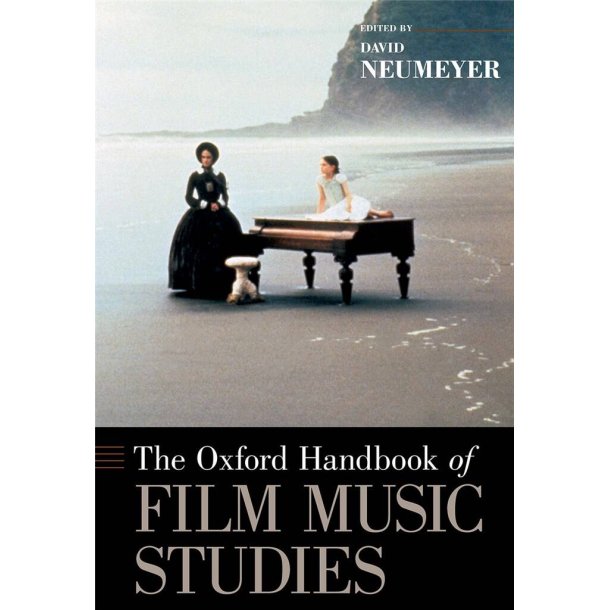 The Oxford Handbook of Film Music Studies
