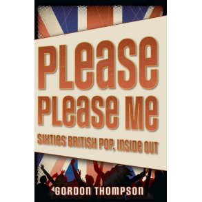 Please Please Me Sixties British Pop, Inside Out