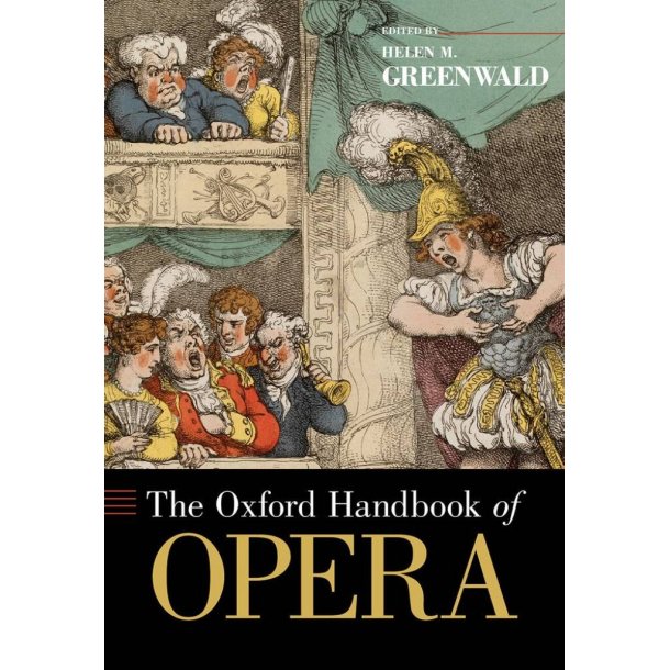 The Oxford Handbook Of Opera