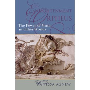 Enlightenment Orpheus : The Power Of Music In Other Worlds