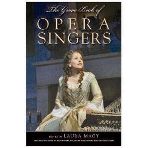 The Grove Book Of Opera Singers