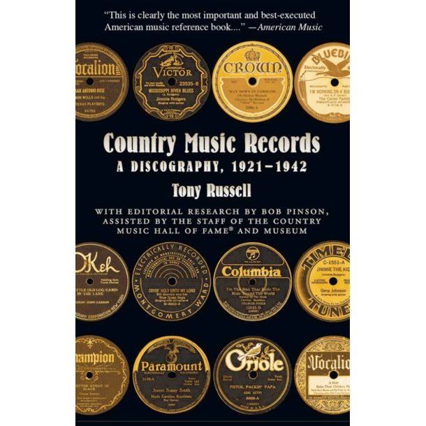 Country Music Records A Discography, 1921-1942