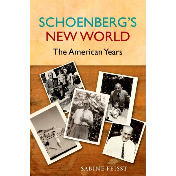 Schoenberg's New World : The American Years