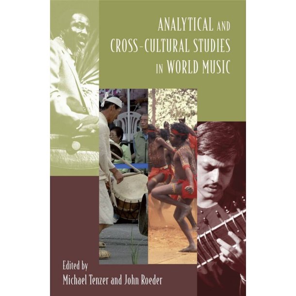 Analytical and Cross-Cultural Studies : in World Music