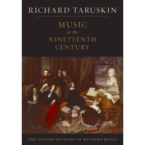 The Oxford History of Western Music: : Music in the Nineteenth Century