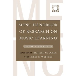 MENC Handbook of Research on Music Learning Vol 1 : Strategies
