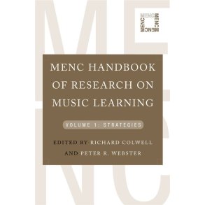 MENC Handbook of Research on Music Learning Vol 1 : Strategies