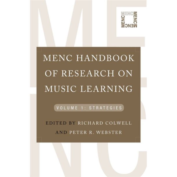 MENC Handbook of Research on Music Learning Vol 1 : Strategies