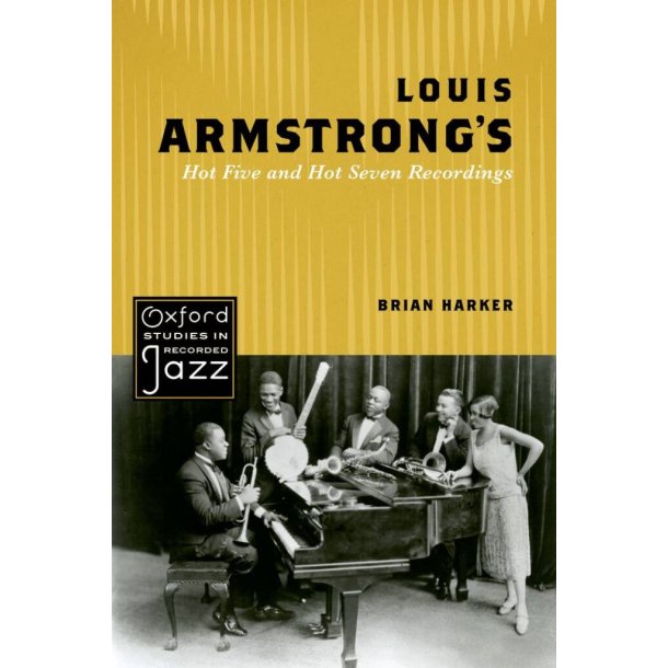 Louis Armstrongs Hot Five and Hot Seven Recordings