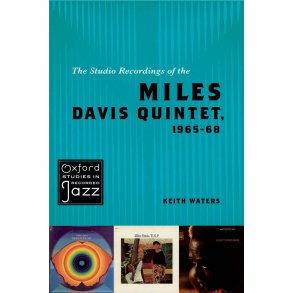 The Studio Recordings of the Miles Davis Quintet