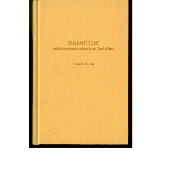 Timpani Tone : and the Interpretation of Baroque and Classical Music