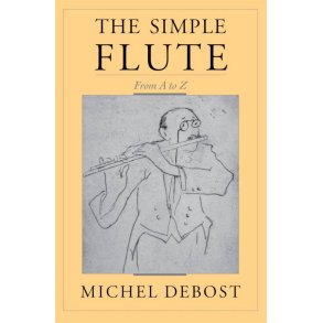 The Simple Flute : From A - Z