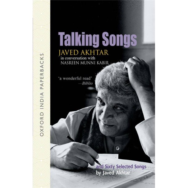 Talking Songs : Javed Akhtar in Conversation with Nasreen Munni Kabir
