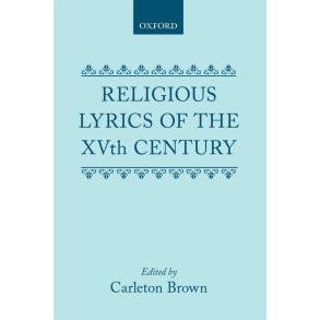 Religious Lyrics of the Fifteenth Century : Hardback