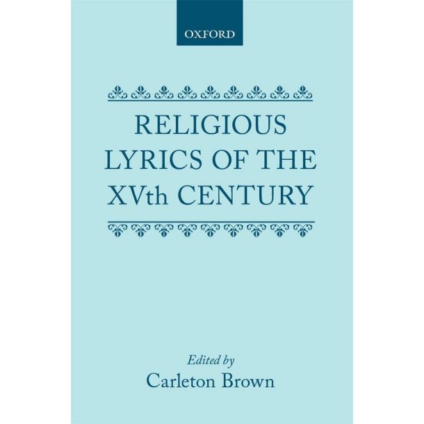 Religious Lyrics of the Fifteenth Century : Hardback