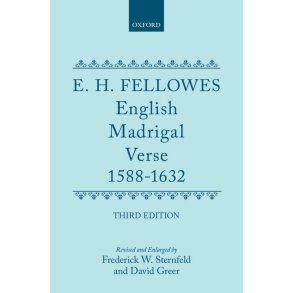 English Madrigal Verse 1588-1632 : 3rd Edition