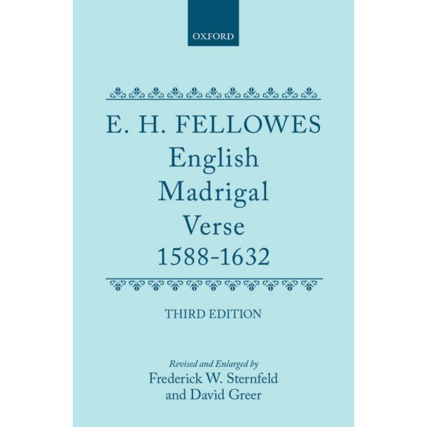 English Madrigal Verse 1588-1632 : 3rd Edition