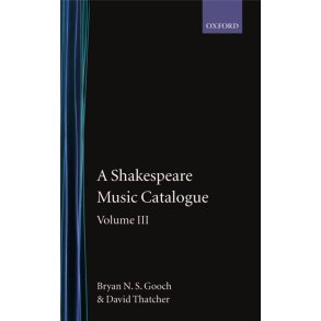 A Shakespeare Music Catalogue: Volume III