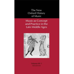 Music as Concept and Practice : in the Late Middle Ages